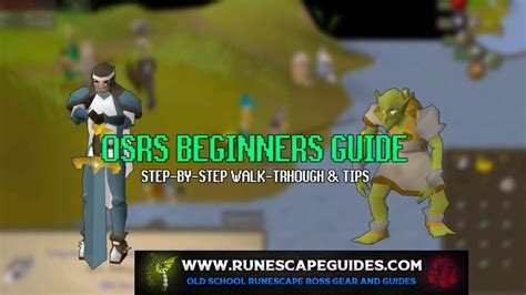 OSRS Beginners Guide – Everything you need to get started.
